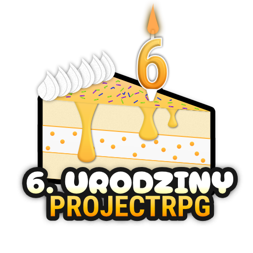 Ten kawałek tortu jest mój! | 6. Urodziny ProjectRPG